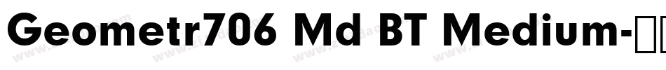 Geometr706 Md BT Medium字体转换